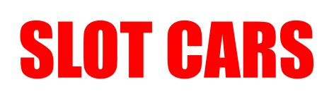 SLOT CARS