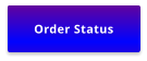 Order Status