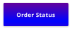 Order Status